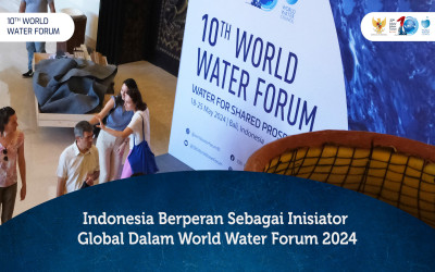 Indonesia Berperan Sebagai Inisiator Global Dalam World Water Forum 2024