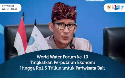 World Water Forum ke-10 Tingkatkan Perputaran Ekonomi Hingga Rp1,5 Triliun untuk Pariwisata Bali