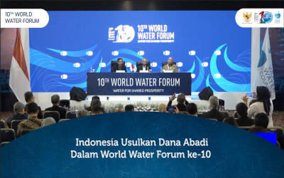 Indonesia Usulkan Dana Abadi Dalam World Water Forum ke-10