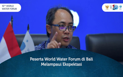 Peserta Penyelenggaraan World Water Forum di Bali Melewati Ekspektasi